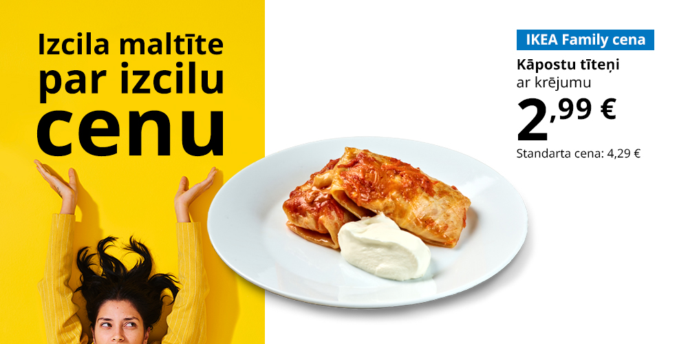Šķīvis ar ēdienu uz balta fona. Uzraksts: IKEA Family cena, kāpostu tīteņi ar krējumu, 2,99 €, standarta cena 4,29 € (augšā uz dzeltena fona: izcils ēdiens par izcilu cenu). 