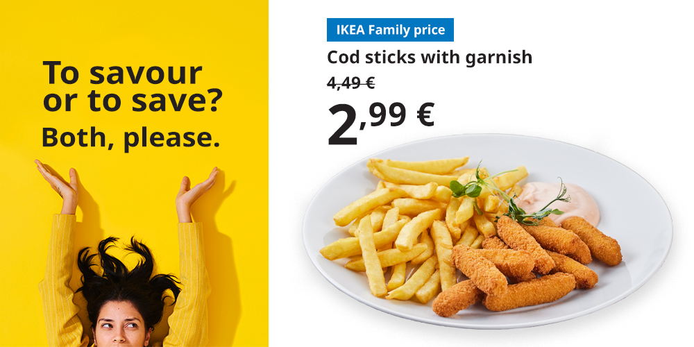 A smiling person lies on a bright yellow background with text: 'To savour or to save? Both, please.' Below is a food offer for IKEA Family club members: cod sticks with French fries and pink mayonnaise served on a white plate, showing the regular price of 4,49 € crossed out and the new price as 2,99 €.