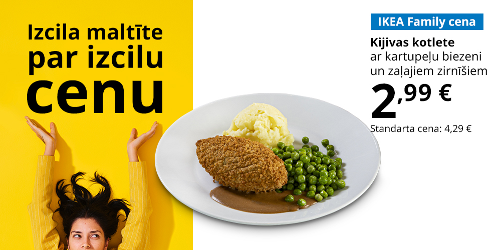 Šķīvis ar ēdienu uz balta fona. Uzraksts: IKEA Family cena, Kijivas kotlete ar kartupeļu biezeni un zaļajiem zirnīšiem. 2,99 €. Standarta cena 4,29 € (augšā uz dzeltena fona: izcils ēdiens par izcilu cenu).
